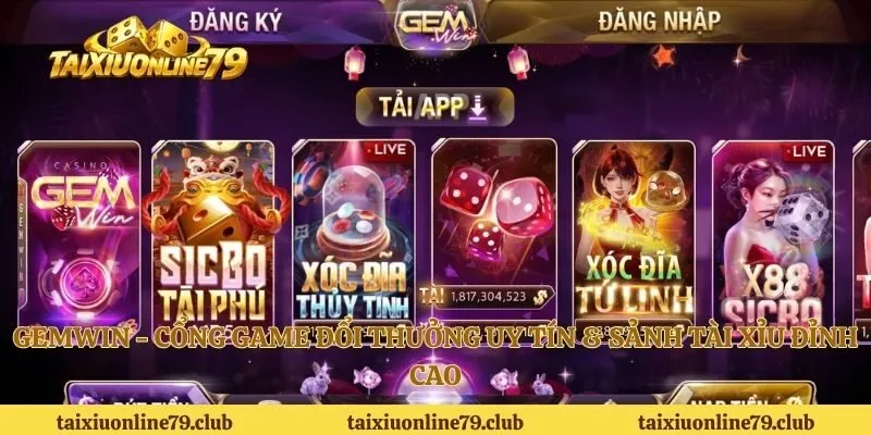 Gemwin - Cổng Game Đổi Thưởng Uy Tín & Sảnh Tài Xỉu Đỉnh Cao
