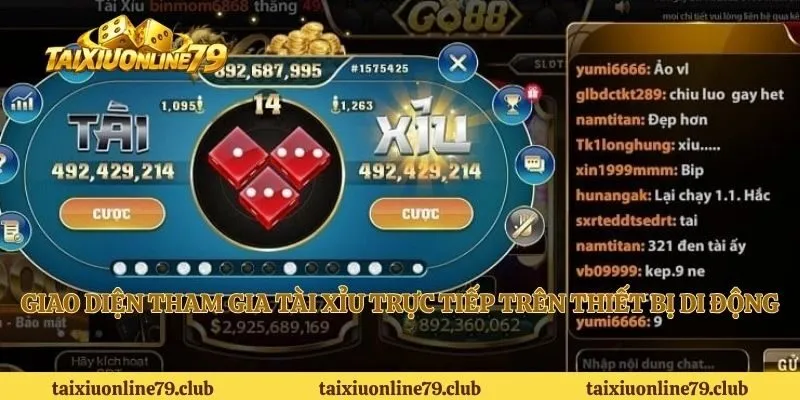 Giao diện tham gia tài xỉu trực tiếp trên thiết bị di động