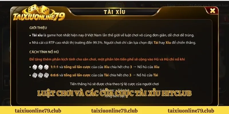 Luật chơi và các cửa cược tài xỉu Hitclub